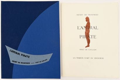 MONFREID (Henry de). L'AMIRAL PIRATE. [La...