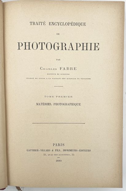 [PHOTOGRAPHIE]. FABRE (Ch.). TRAITÉ ENCYCLOPÉDIQUE...
