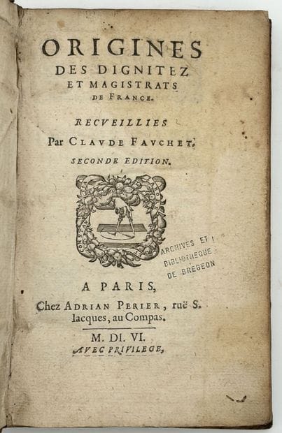 [GÉNÉALOGIE]. FAUCHET (Claude). ORIGINE DES...
