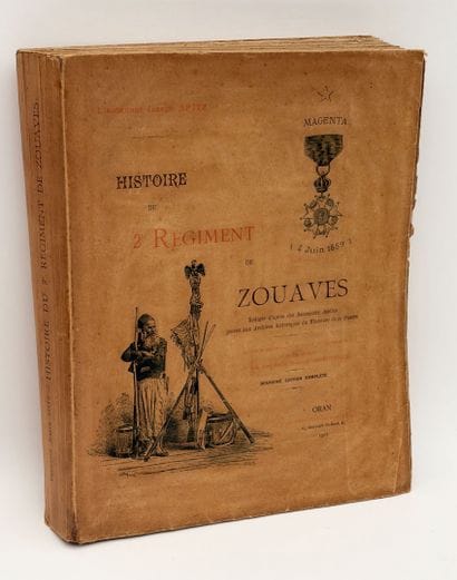 [ALGÉRIE]. SPITZ (J.). HISTOIRE DU 2e RÉGIMENT...