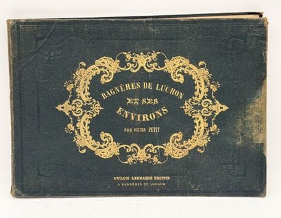 [PYRÉNÉES]. PETIT (Victor). BAGNÈRES DE LUCHON...