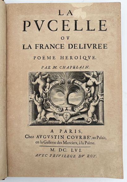 CHAPELAIN (Jean). LA PUCELLE OU LA FRANCE...