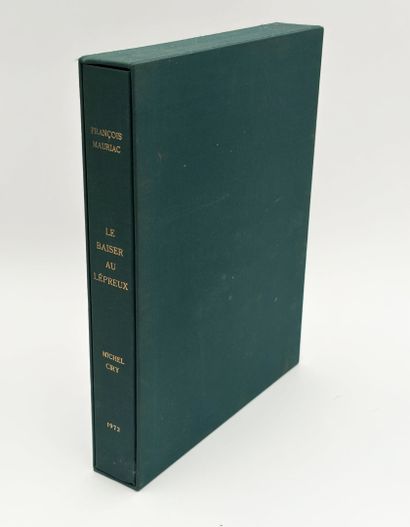 [CIRY]. MAURIAC (Fr.). LE BAISER AU LÉPREUX....
