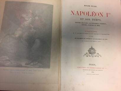 Roger PEYRE; Napoleon I and his time, illustrated...
