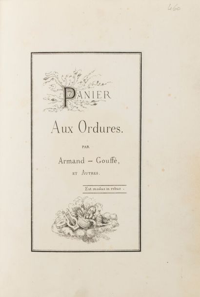 GOUFFÉ (Armand) & others. Panier aux ordures....