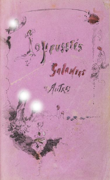 [GLATIGNY (Albert)]. o Joyeusetés galantes...
