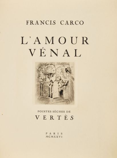 CARCO (Francis). L'Amour vénal. Paris, 1926....