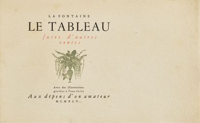 LA FONTAINE (Jean de). Le Tableau followed...