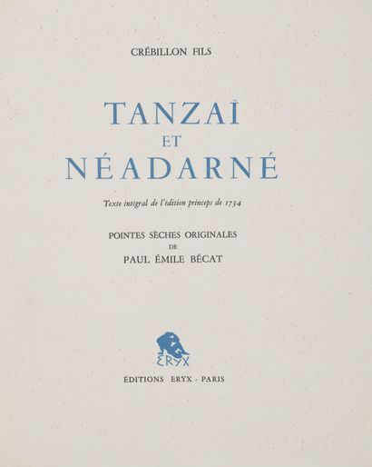 CRÉBILLON (Claude Prosper JOLYOT DE). Tanzaï...