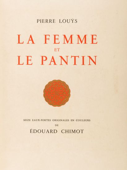 LOUYS (Pierre). La Femme et le pantin. Paris,...