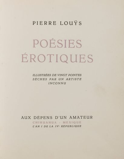 LOUYS (Pierre). Poésies érotiques. Chihuahua...