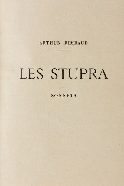 RIMBAUD (Arthur). Les Stupra. Sonnets. Paris,...