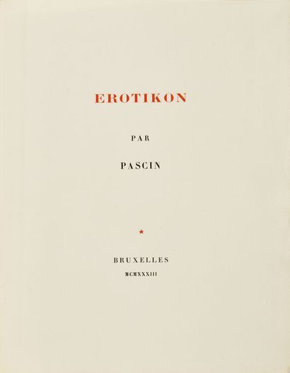 PASCIN (Jules). Erotikon. Bruxelles [i. e....