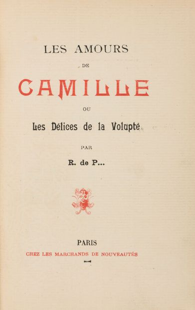 P... (R[aoul] de). Les Amours de Camille...
