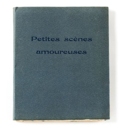 [LOUYS (Pierre)]. Petites Scènes amoureuses....
