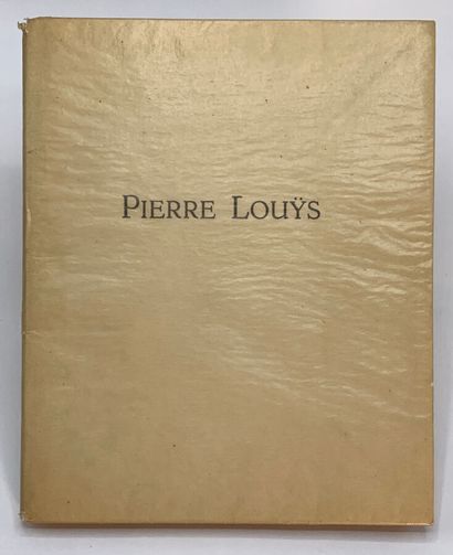 LOUYS (Pierre). Poésies érotiques. Chihuahua...