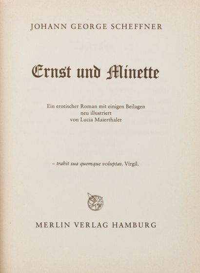 SCHEFFNER (Johann George). Ernst und Minette....