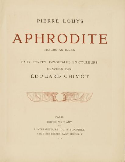 LOUYS (Pierre). Aphrodite. Moeurs antiques....