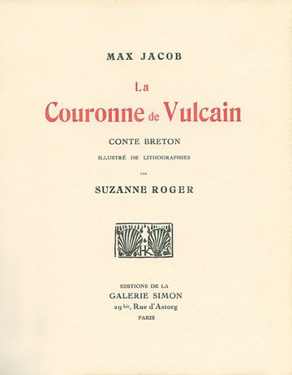 JACOB Max. ROGER Suzanne
LA COURONNE DE VULCAIN....