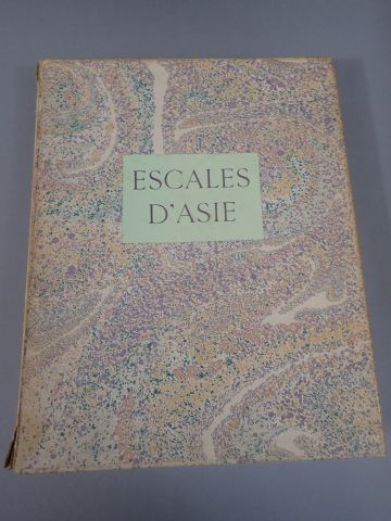 FARRÈRE (Claude) - FOUQUERAY. ESCALES D'ASIE....