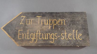 Pancarte « Zur Truppen Entgiftungs-stelle»...