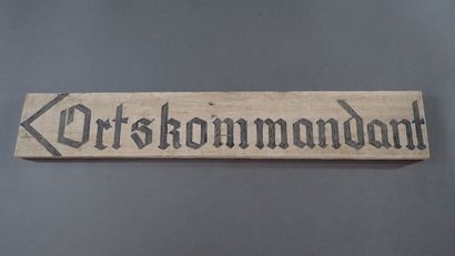 Deux pancartes « Ortskommandant «et «Gunter...