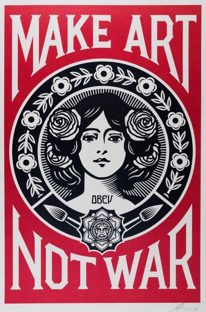 OBEY Make art not war, 2020. Offset silkscreen...