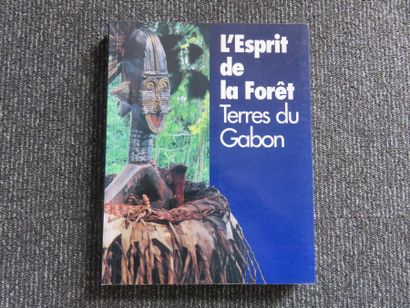L’esprit de la forêt terres du gabon Louis...