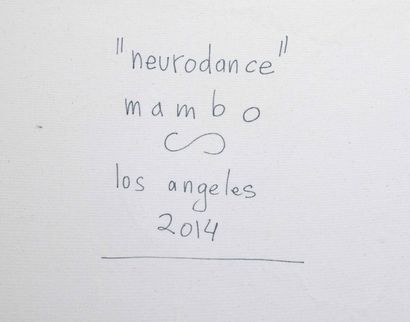 MAMBO né en 1969
Neurodance, 2014. 
Acrylique...