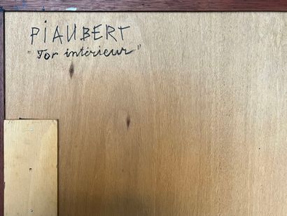 *JEAN PIAUBERT (FRANCE/ 1900-2002)
For Intérieur
Huile...