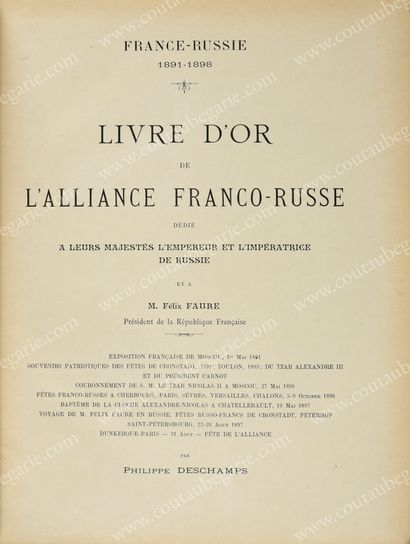 FRANCO-RUSSIAN ALLIANCE]. 
 DESCHAMPS Philippe,...