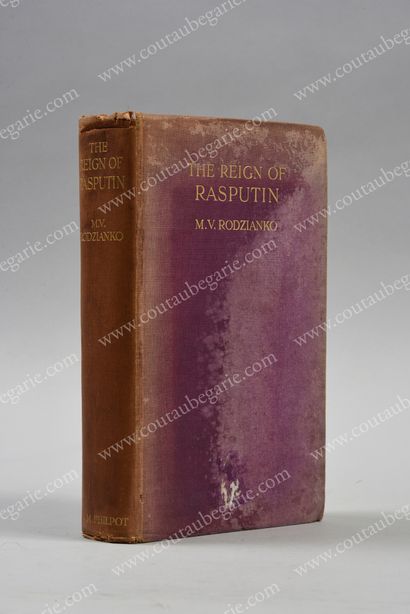 RODZIANKO. The reign of Rasputin: an empire's...