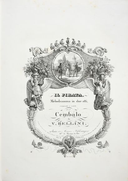 BELLINI Vincenzo.
Il pirata, melodramma in...