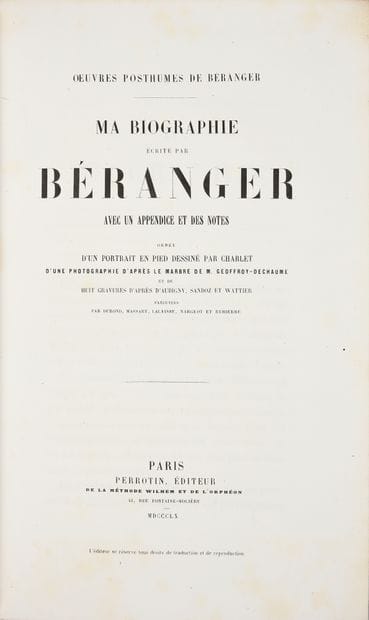 BÉRANGER Pierre-Jean de.
* Ma biographie,...