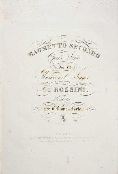 ROSSINI Gioachino.
Maometto secondo opera...