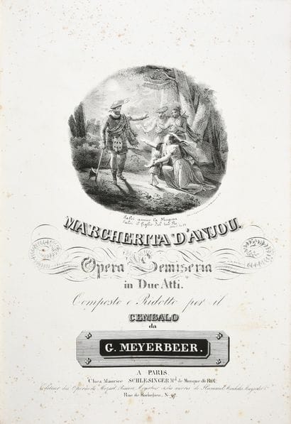 MEYERBEER Giacomo.
Marguerite d'Anjou, opera...