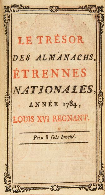 ALMANACH ROYAL.
Le trésor des almanachs,...