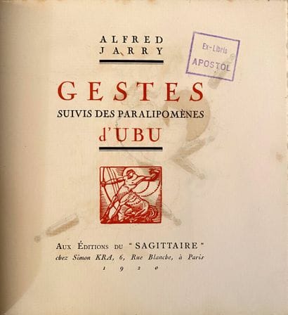 JARRY Alfred (1873-1907)
Gestes suivis des...