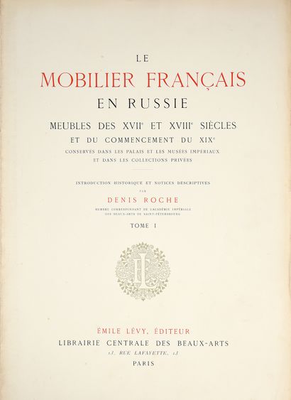 [MOBILIER FRANÇAIS EN RUSSIE].
ROCHE Denis....