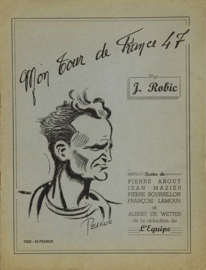Livre. Mon Tour de France 47 par Jean Robic....