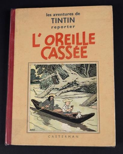 HERGÉ

TINTIN 06. L'oreille cassée.
Edition...