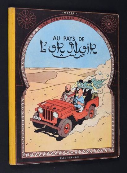 HERGÉ

TINTIN 15. AU PAYS DE L'OR NOIR.
Edition...