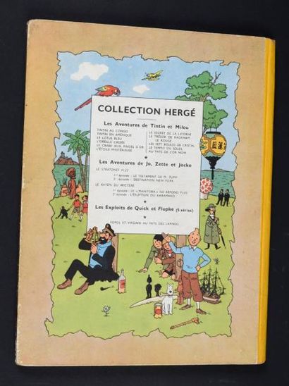HERGÉ

TINTIN 15. AU PAYS DE L'OR NOIR.
Edition...