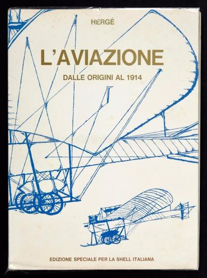 HERGÉ

TINTIN.
L'aviazione dalle origini...