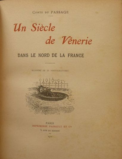 DU PASSAGE, comte

Un siècle de vénerie dans...