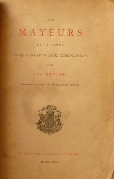 DOURNEL, Jules

Les Mayeurs de Péronne, leurs...