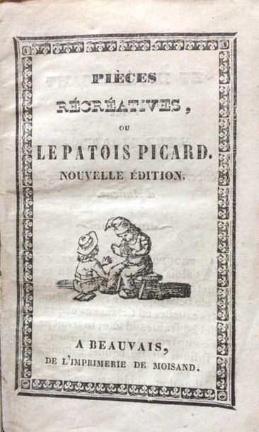 Ens. de 3 ouvrages - Picardie -Pièces récréatives...