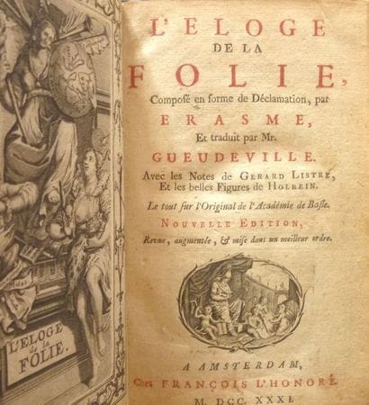 ÉRASME - HOLBEIN

L'Eloge de la Folie, trad....