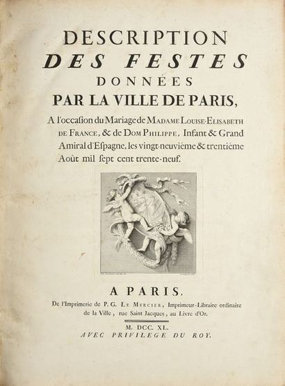 Description des festes données par la ville...