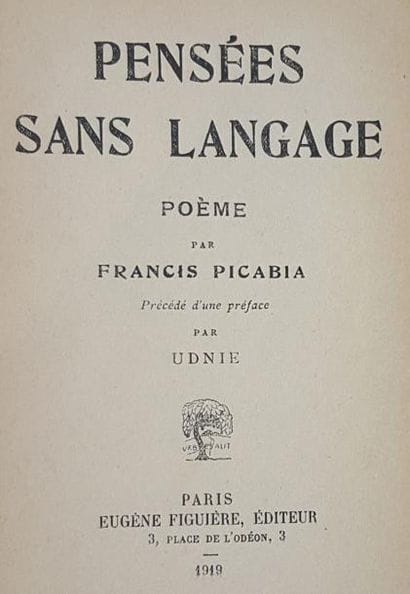 PICABIA Francis

Pensées sans langage.
Paris,...